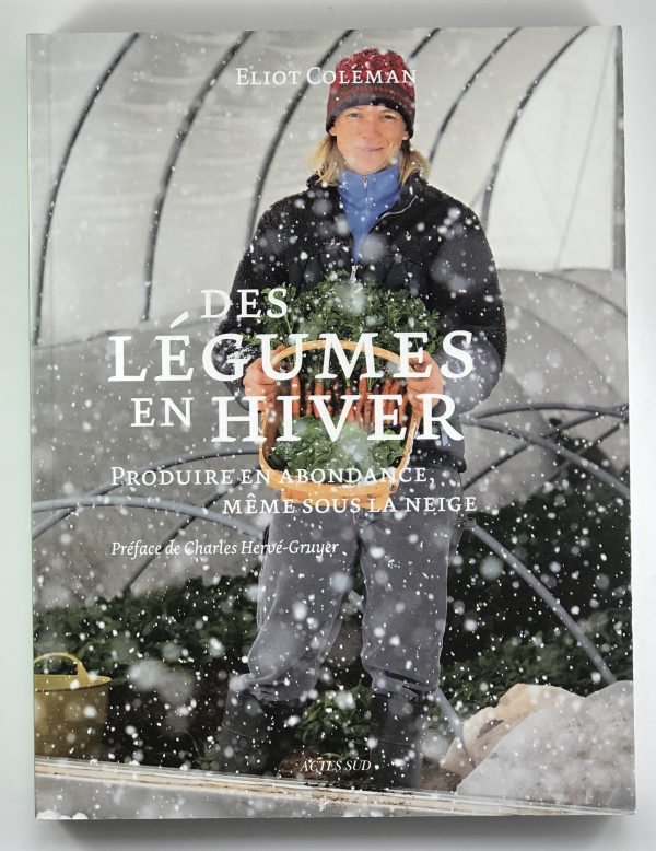 Des légumes en hiver : produire en abondance, même sous la neige