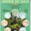 Jardin de Gaïa (Le) N.E.